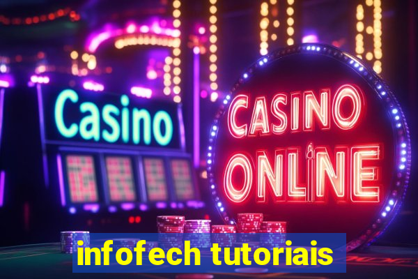 infofech tutoriais